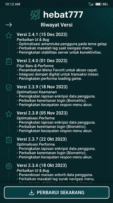 Riwayat Versi Terbaru Aplikasi hebat777 untuk Android